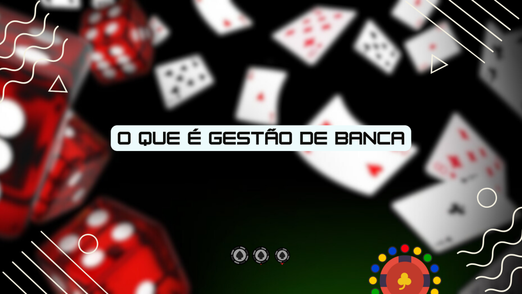 O que é gestão de banca