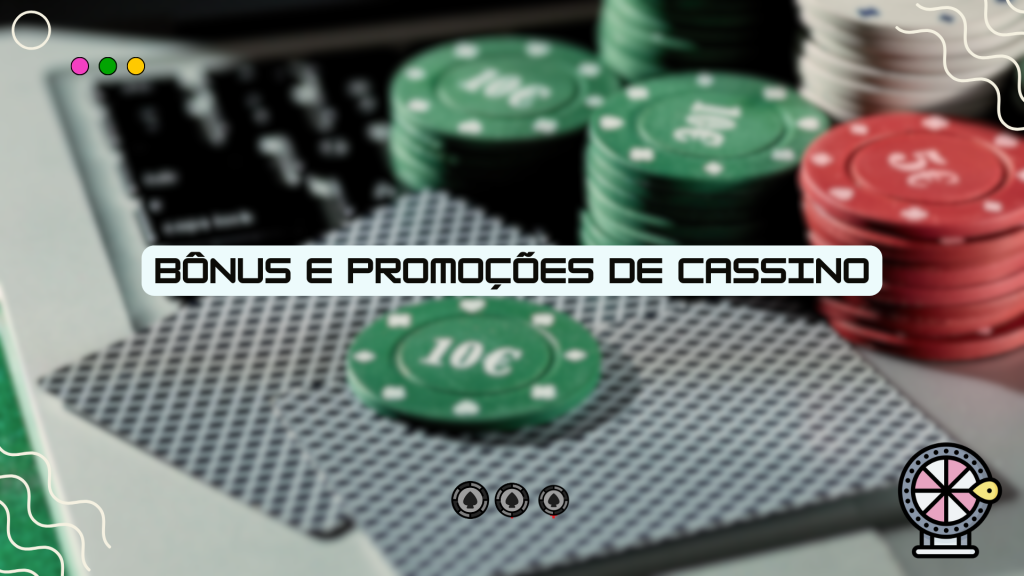 Bônus e promoções de cassino